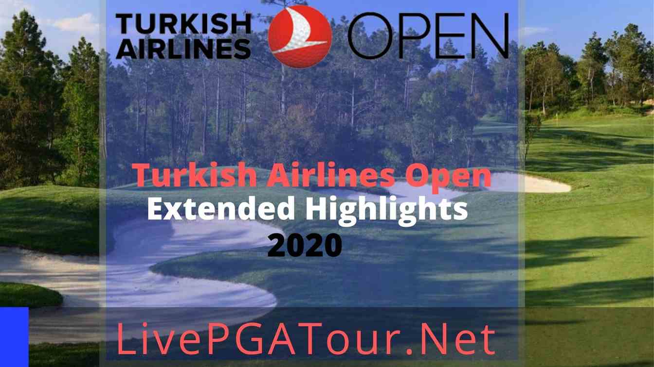 Turkish Airlines Open Extended Highlights 2019