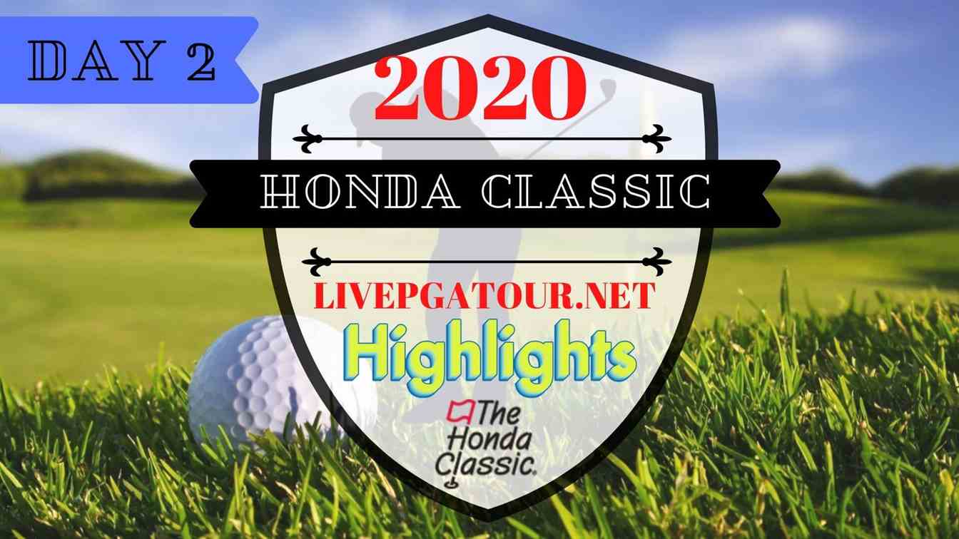  The Honda Classic Highlights 2020 Day 2