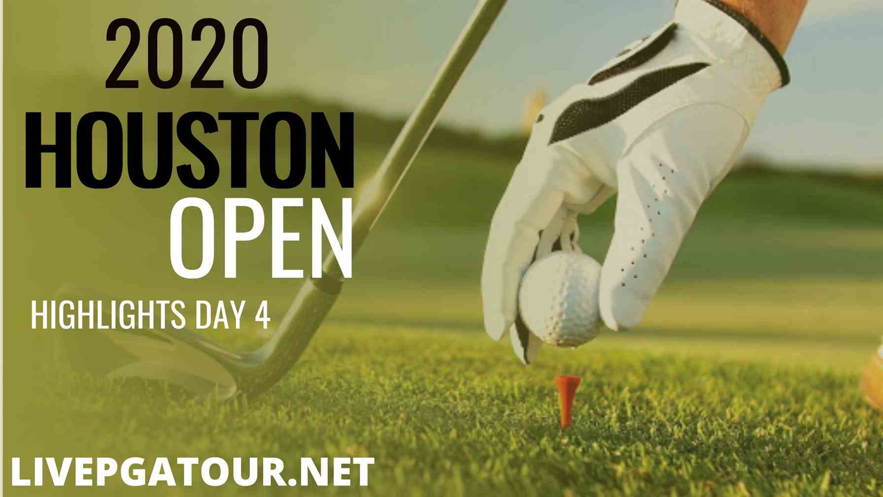 Houston Open PGA Tour Day 4 Highlights 2020