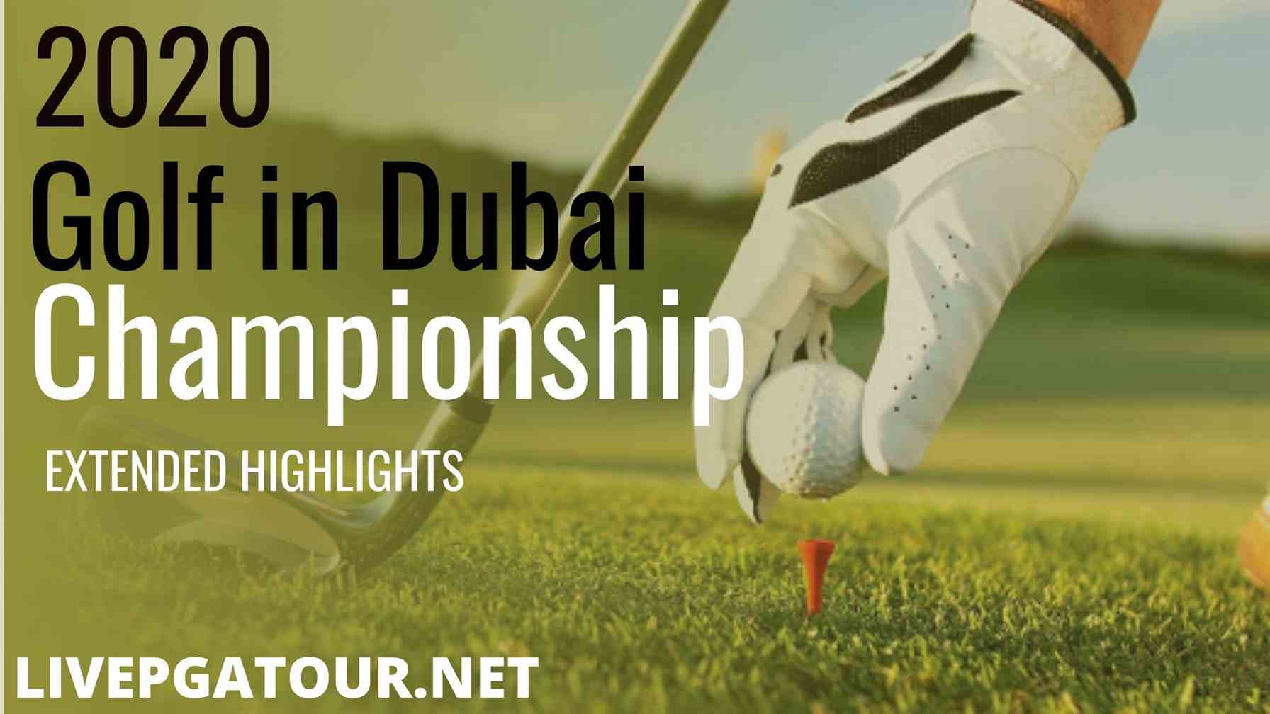 Golf In Dubai Championship European Extended Highlights 2020