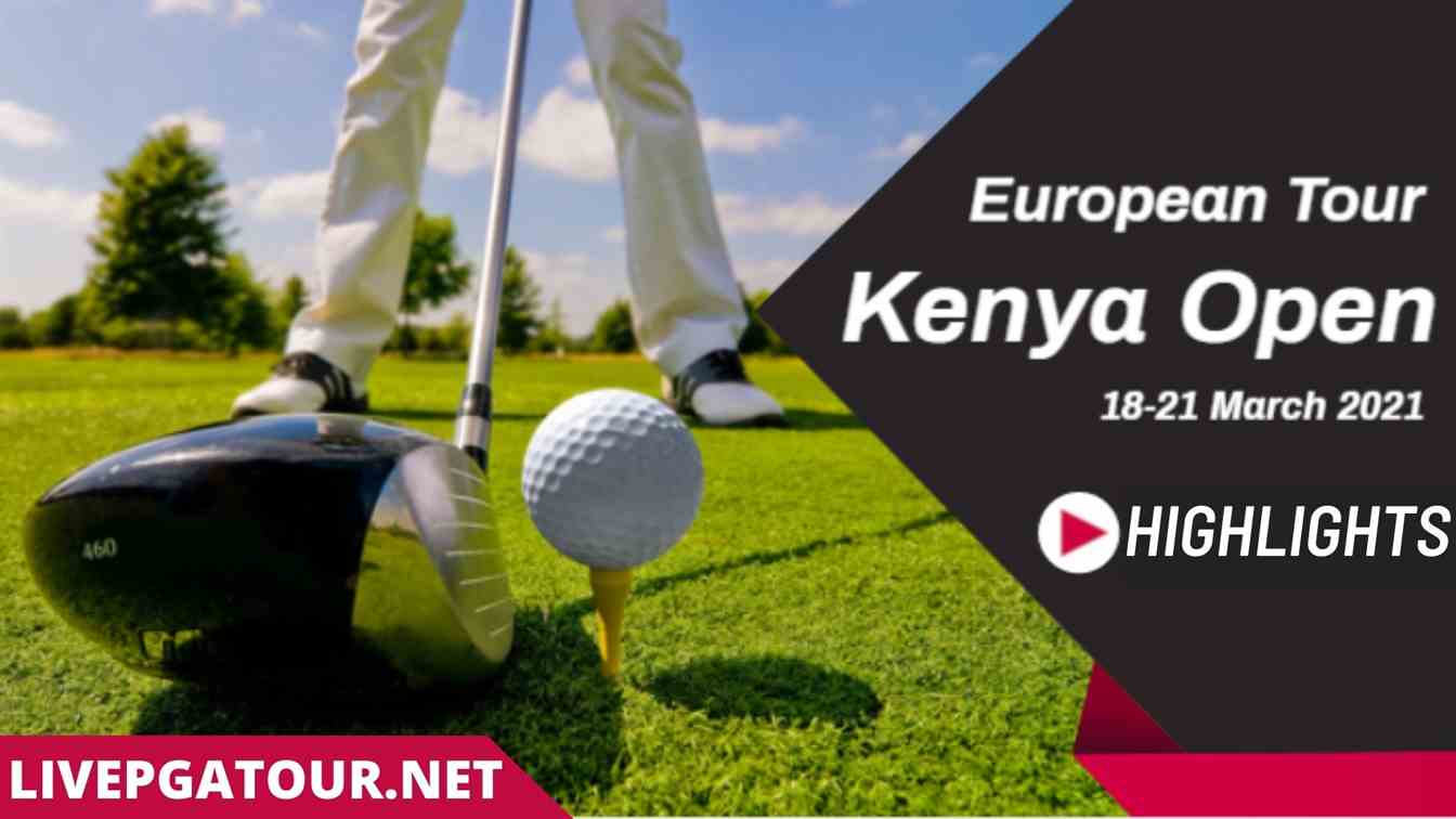Kenya Open European Tour Day 2 Highlights 2021