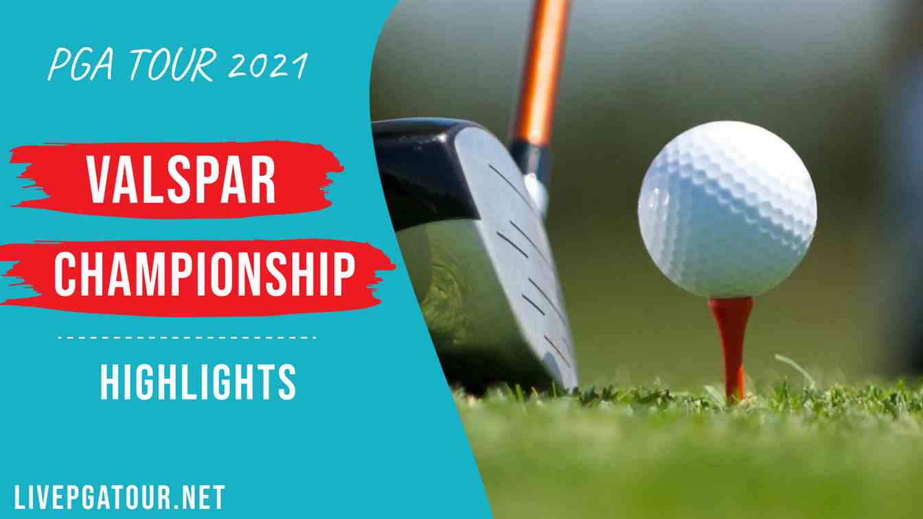 Valspar Championship Day 1 Highlights 2021 PGA