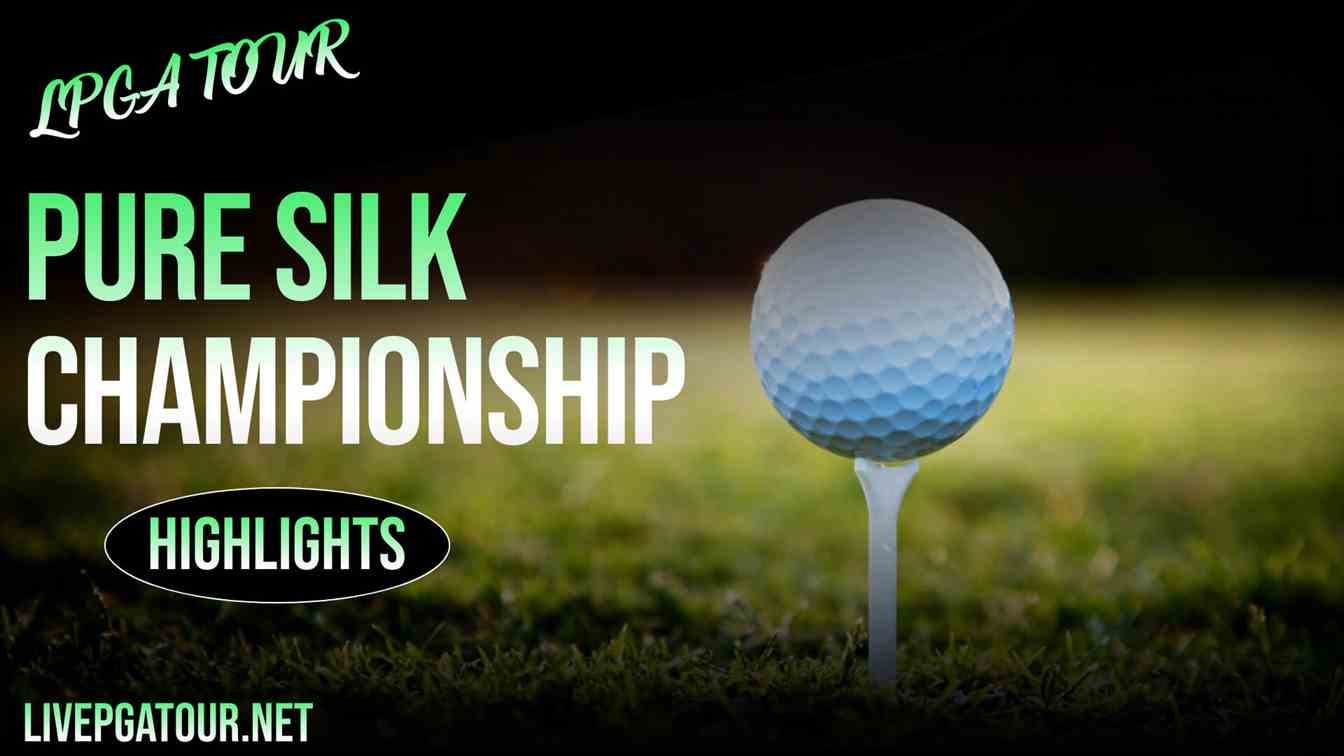 Pure Silk Championship Day 1 Highlights 2021 LPGA