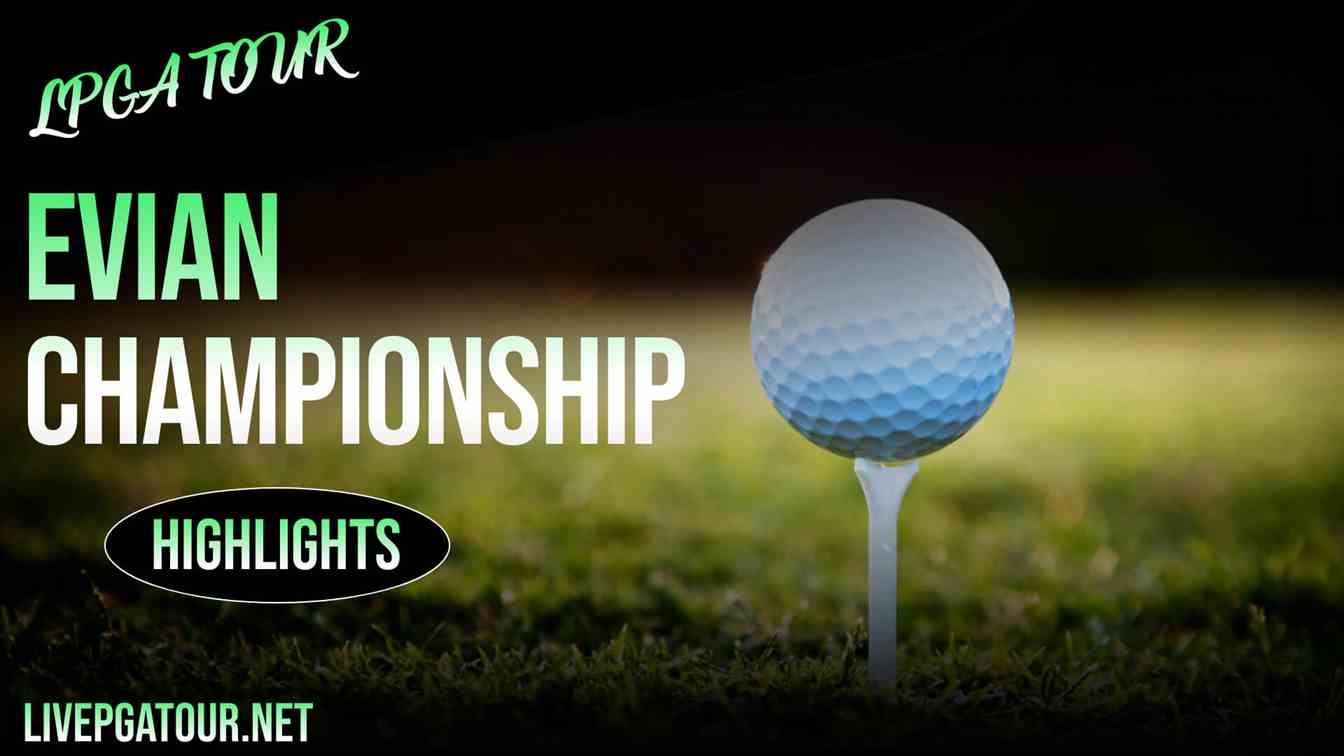 Evian Championship Day 1 Highlights 2021 LPGA Tour