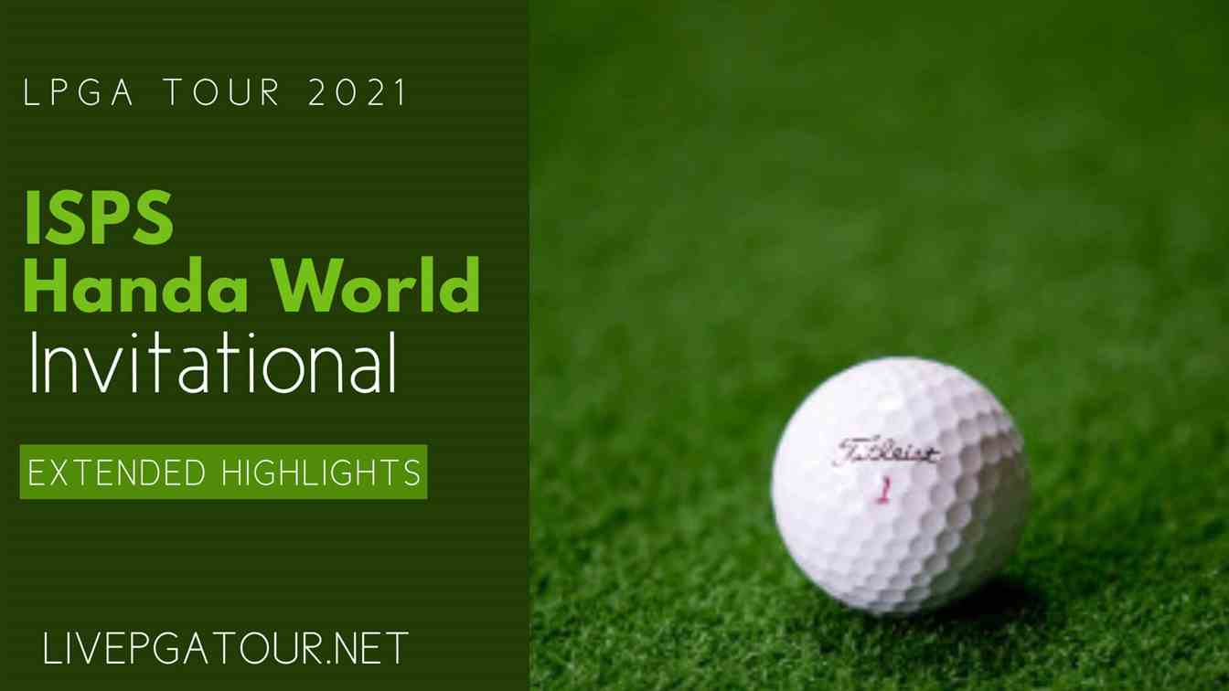 HANDA World Invitational Extended Highlights 2021 LPGA