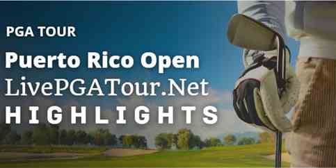 Puerto Rico Open PGA Tour Highlights Day 1
