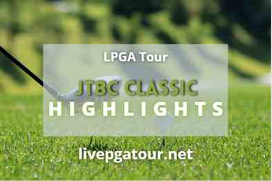 JTBC Classic Day 1 Highlights Lpga Tour