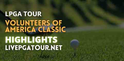 Volunteers Of America Classic Day 1 Highlights LPGA Tour 29092022