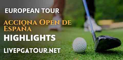 Acciona Open De Espana Day 2 Highlights European Tour 07102022