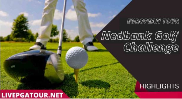 Nedbank Golf Challenge Day 1 Highlights European Tour 10112022