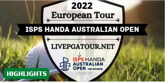 Australian Open Golf Day 2 Highlights 02122022