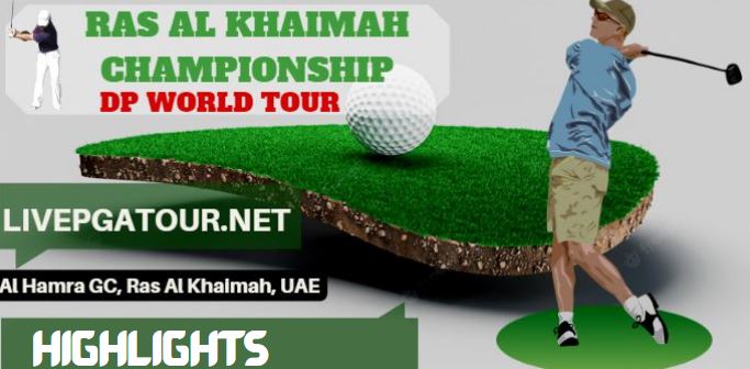 Ras Al Khaimah Championship Golf RD 1 Highlights 02Feb2023