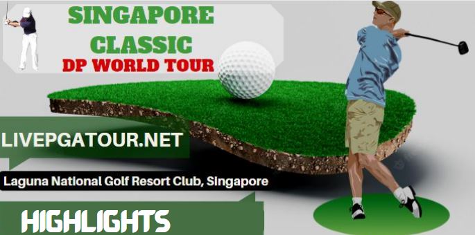 Singapore Classic Golf RD 1 Highlights 09Feb2023