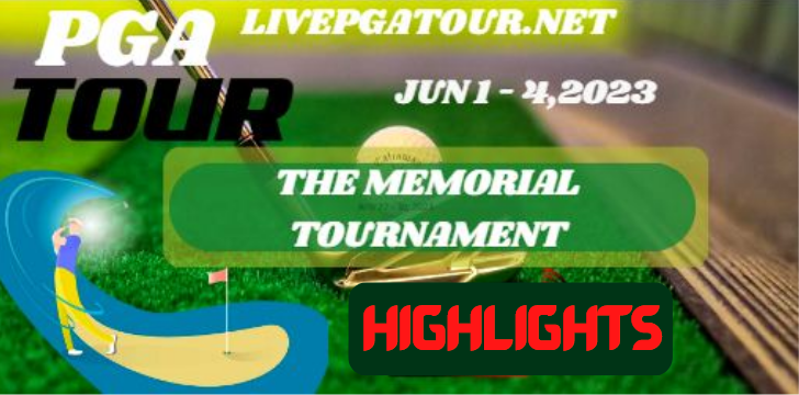 The Memorial Tournament RD 1 Highlights PGA Tour 01Jun2023
