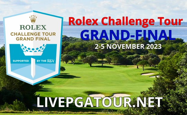 rolex-challenge-tour-grand-final-live-stream-2023-schedule-dates