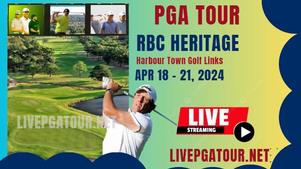 RBC Heritage PGA Golf Live Stream
