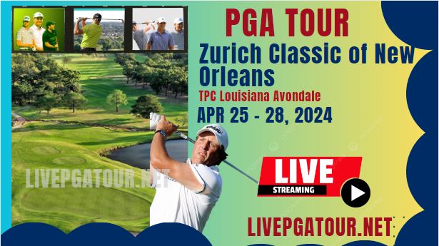 Zurich Classic Of New Orleans PGA Live Stream