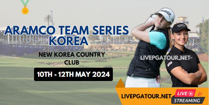 aramco-team-series-korea-let-golf-live-stream