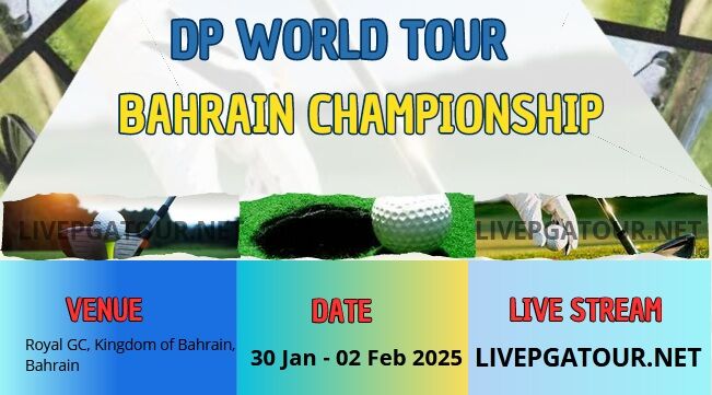 Bahrain Championship Round 1 Golf Live Stream 2025: DP World Tour